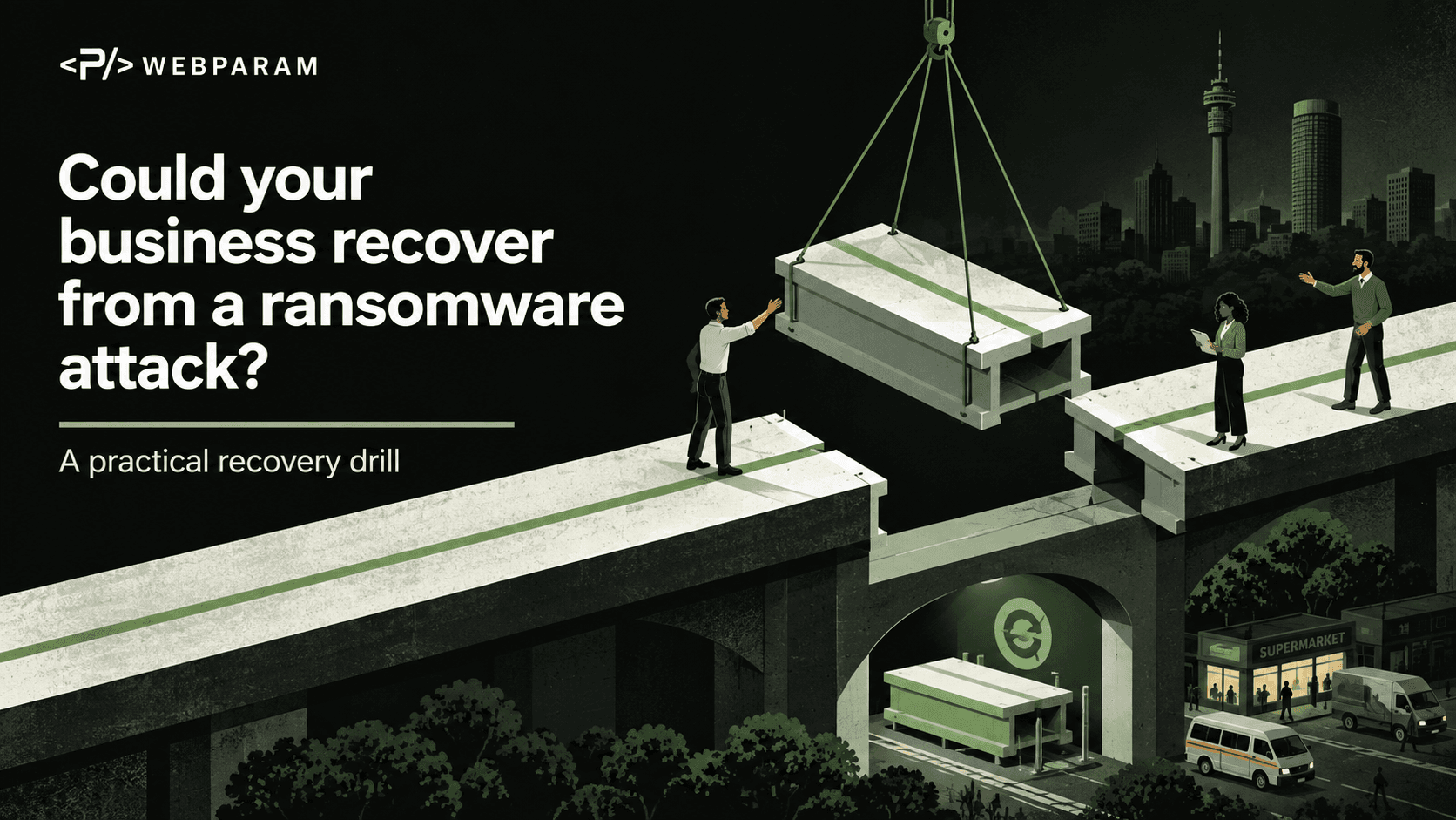 Could your business recover from a ransomware attack?